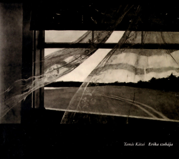 Kátai Tamás — Erika Szobája
