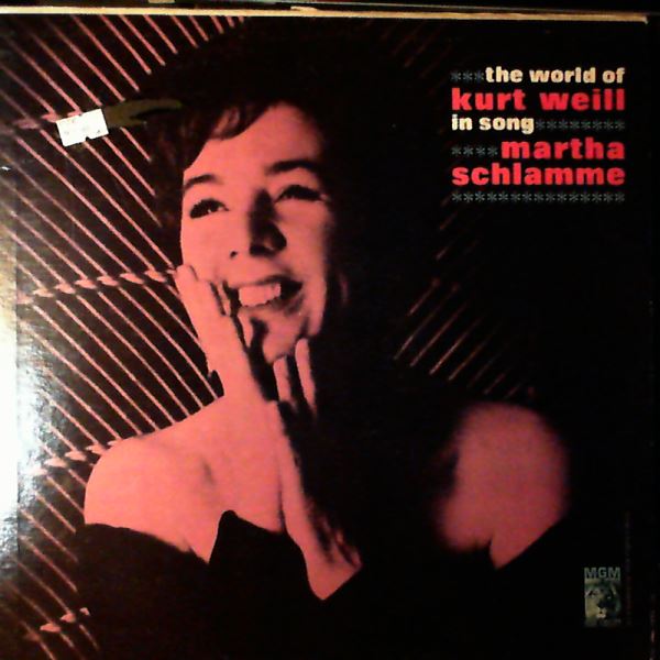 Schlamme Martha — The world of Kurt Weill in song