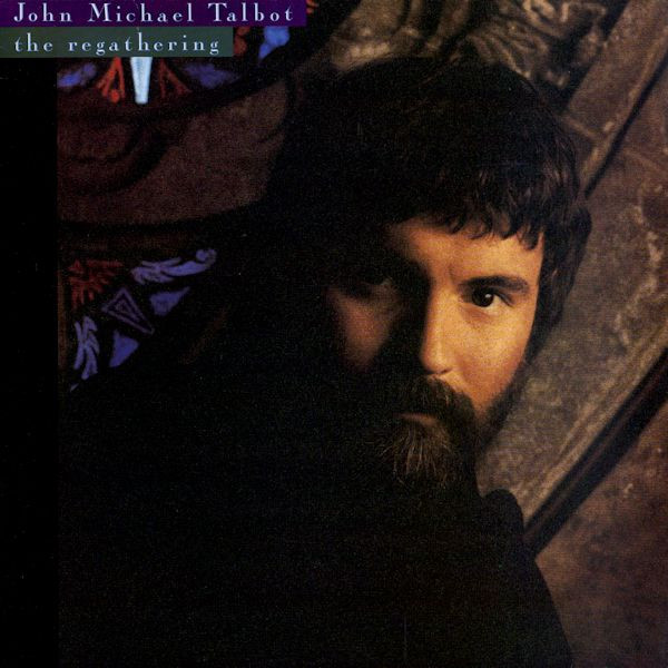 Talbot Michael John — Regathering