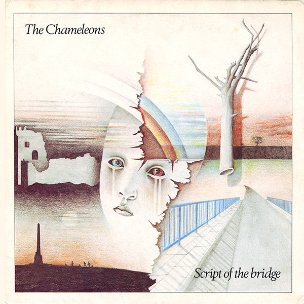 The Chameleons — Script Of The Bridge