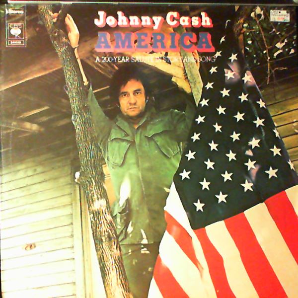 Cash Johnny — America - A 200-Year Salute In Story And Song