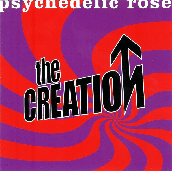 THE CREATION — Psychedelic Rose