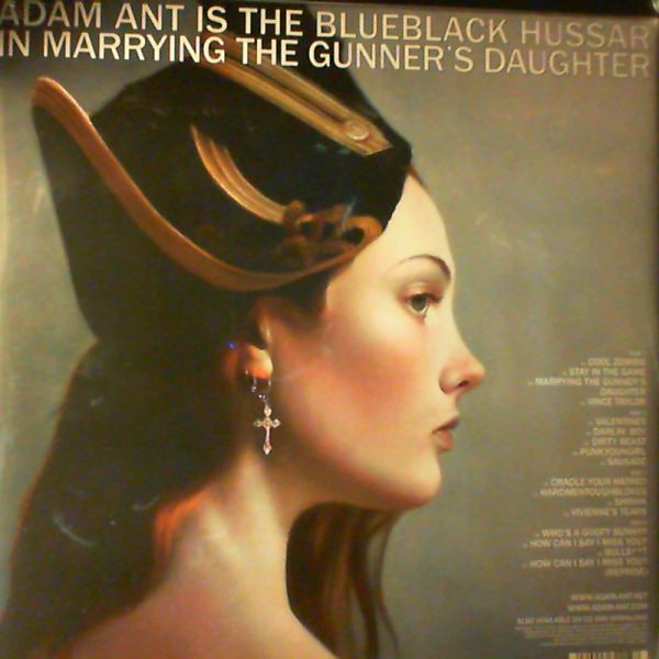 Ant Adam (Adam & The Ants) — Ant Adam Is The Blueblack Hussar In Marrying The Gunner's Daughter