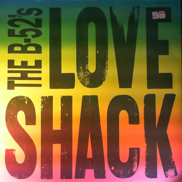 B-52's — Love shack/Channel z