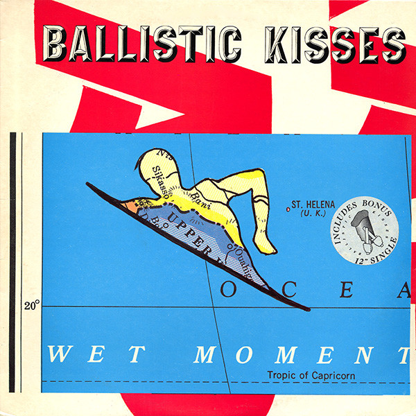Ballistic Kisses — Wet Moment
