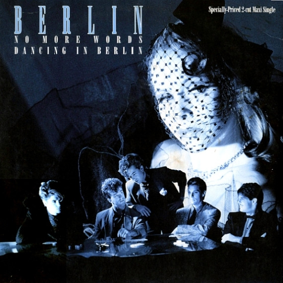 Berlin — No More Words / Dancing In Berlin