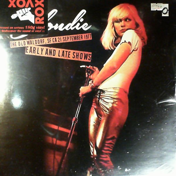Blondie — Old Waldorf, San Francisco, September 21, 1977: Early & Late Shows