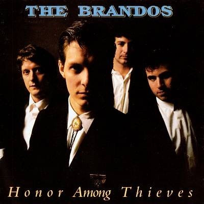 Brandos — Honor Among Thieves