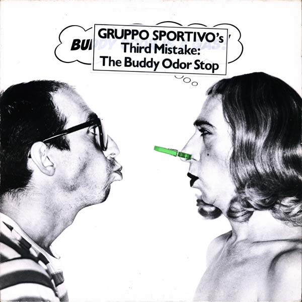 Buddy Odor Stop (Gruppo Sportivo Members) — Buddy Odor Is A Gas!