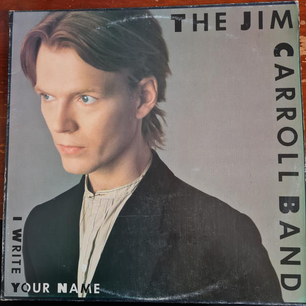 Carroll Jim Band — I Write Your Name