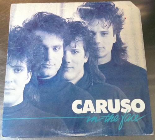 Caruso — In The Face