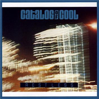 Catalog Of Cool — Restless