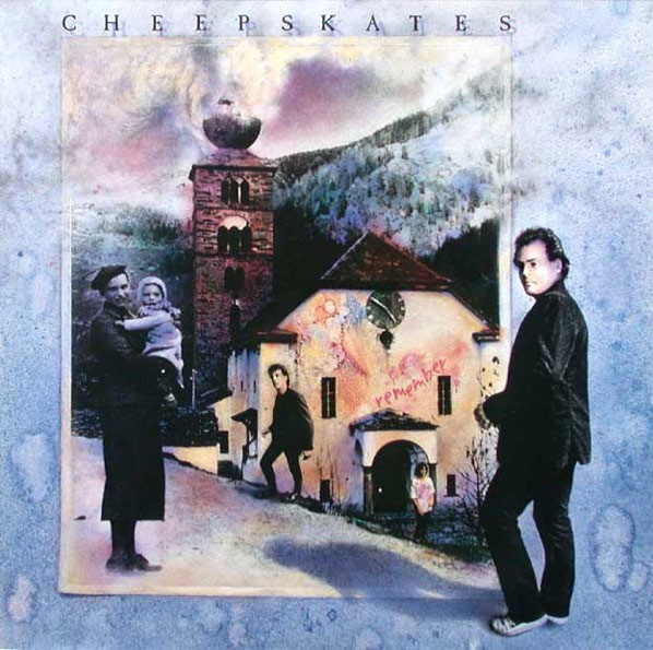 Cheepskates — Remember