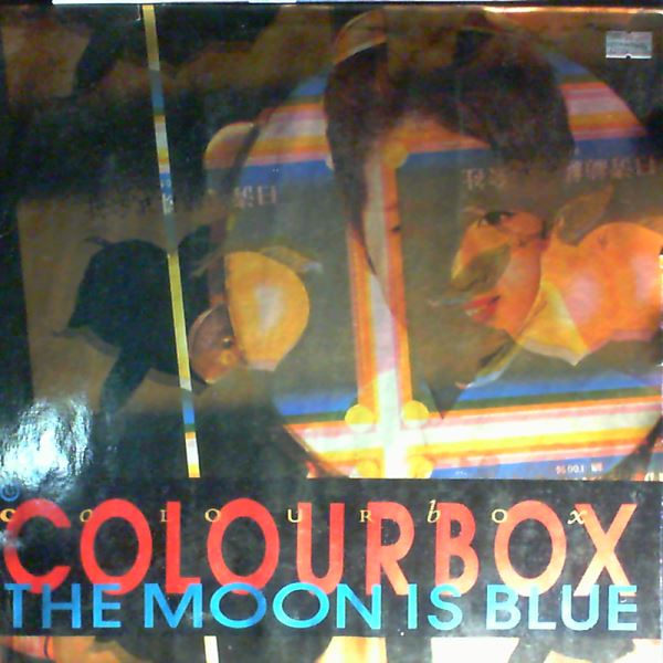 Colourbox — Moon Is Blue / You Keep Me Hanging On