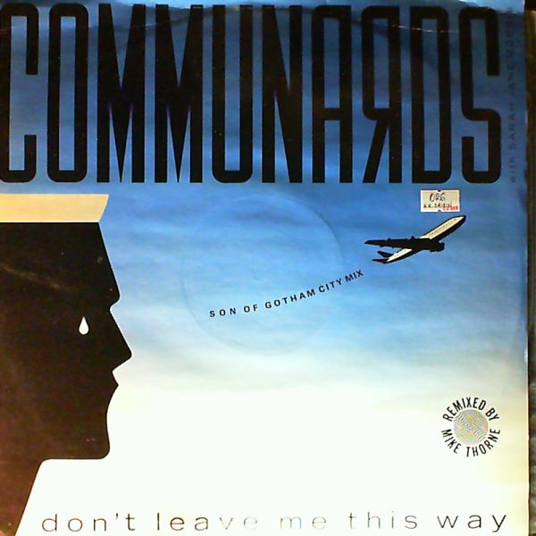 Communards — Don't Leave Me This Way