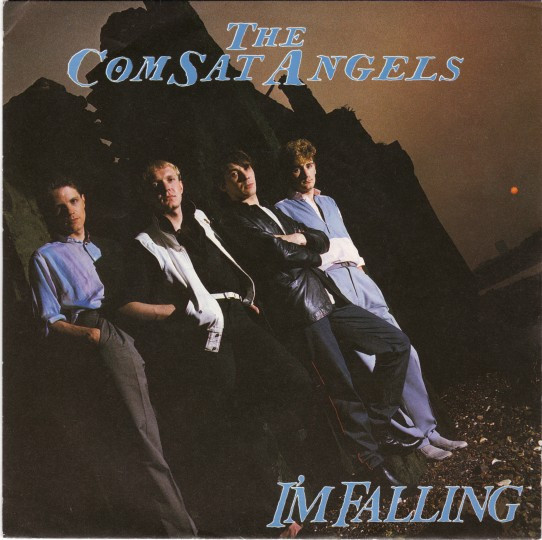 Comsat Angels (C. S. Angels) — I`m Falling