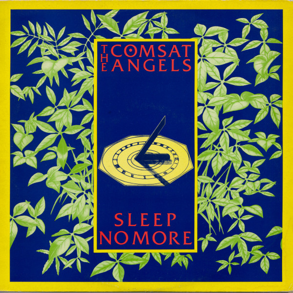 Comsat Angels (C. S. Angels) — Sleep No More
