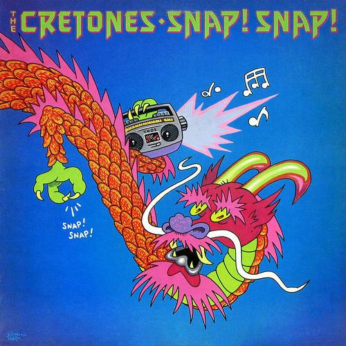 Cretones — Snap! Snap!