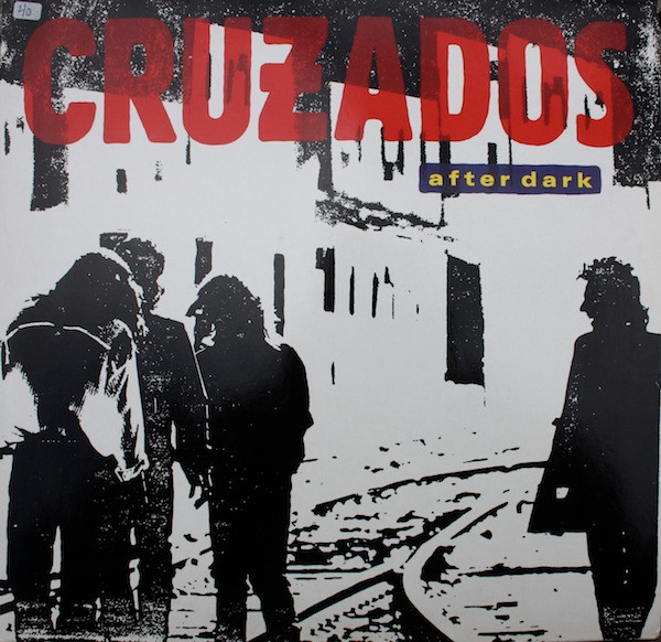 Cruzados — After Dark