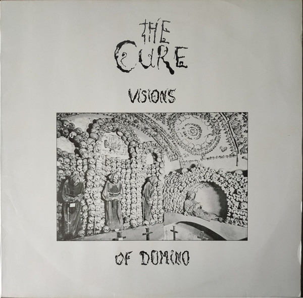 Cure — Visions Of Domino