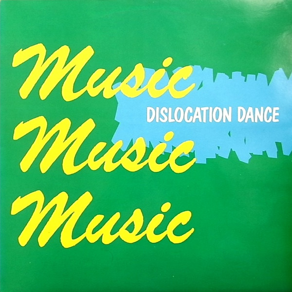 Dislocation Dance — Music Music Music