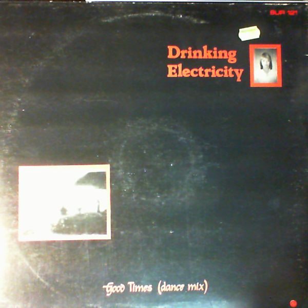 Drinking Electricity — Good times/Superstition