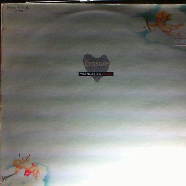 Erasure — Who Needs Love Like That / Push Me, Shove Me (Extended)