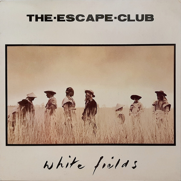 Escape Club — White Fields