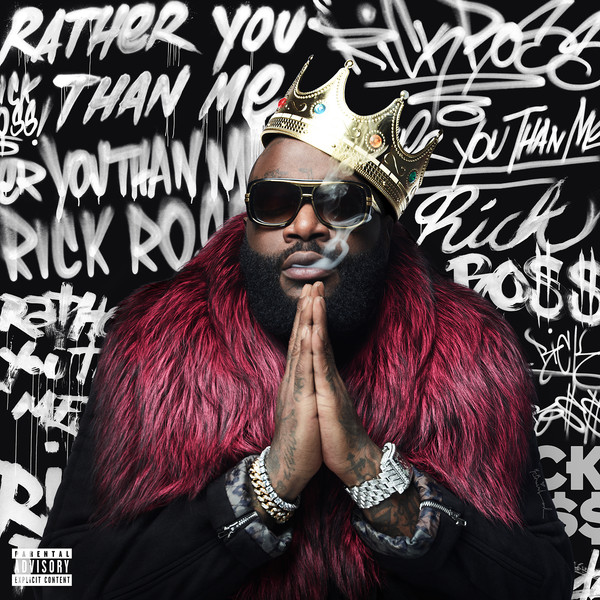 Rick Ross — Rather You Than Me