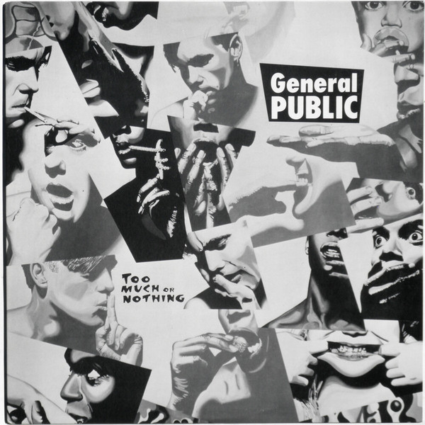 General Public — Too Much Or Nothing (Extended Mix)