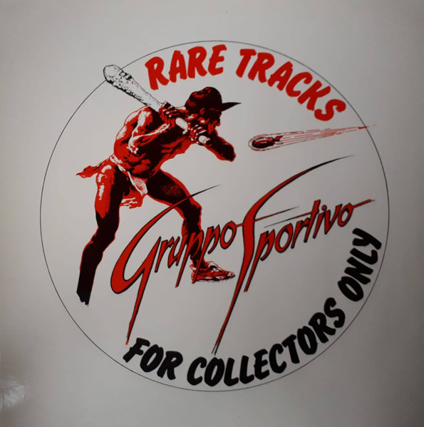 Gruppo Sportivo — Rare Tracks (For Collectors Only)