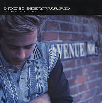 Heyward Nick (ex-Haircut 100) — I Love You Avenue