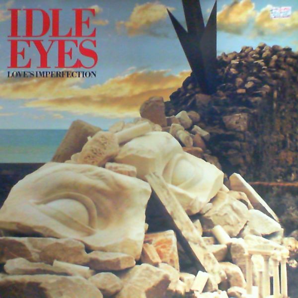 Idle Eyes — Love`s imperfection