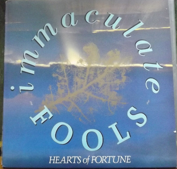 Immaculate Fools — Hearts Of Fortune