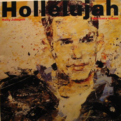 Johnson Holly (Frankie Goes To Hollywood) — Hollelujah