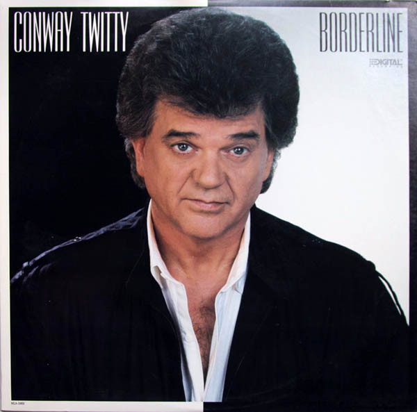 Conway Twitty — Borderline
