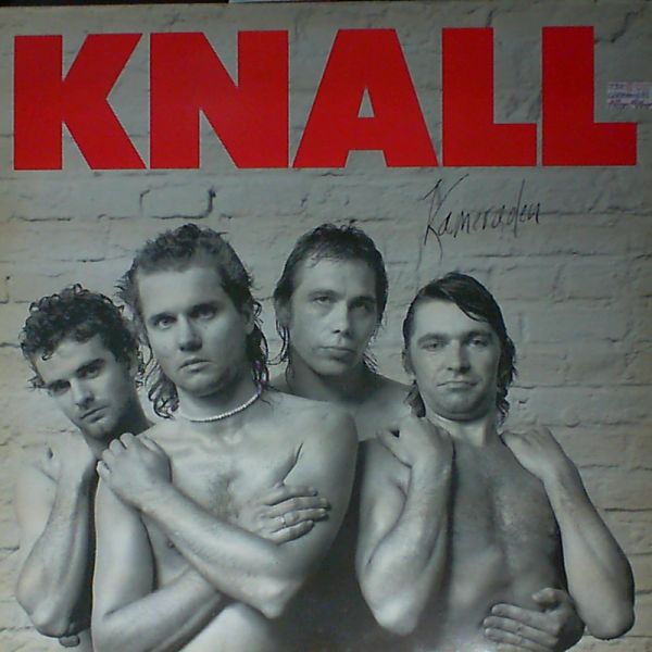 Knall — Kameraden