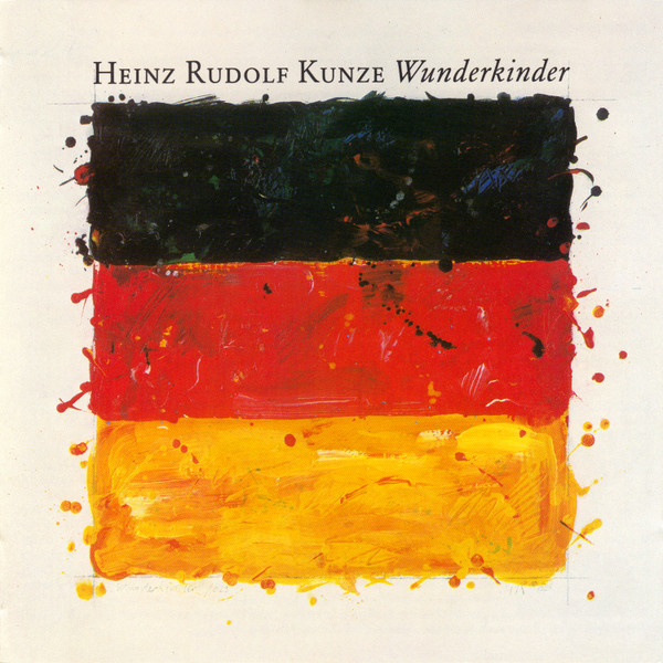 Kunze Heinz Rudolf — Wunderkinder