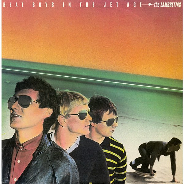 Lambrettas — Beat Boys In The Jet Age