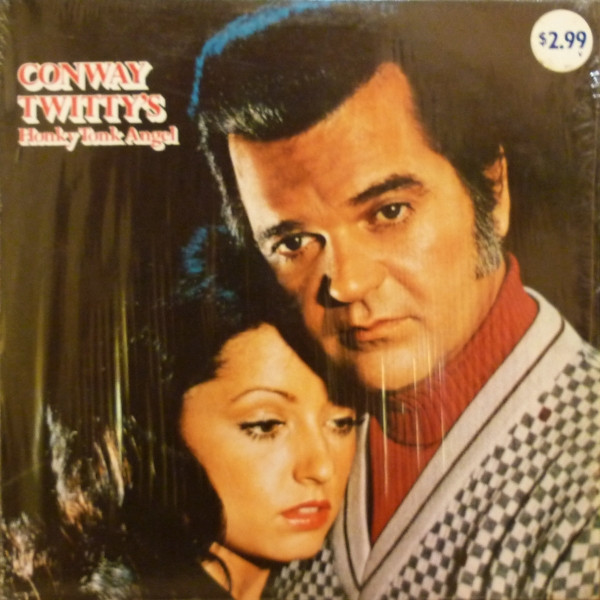 Conway Twitty — Honky Tonk Angel