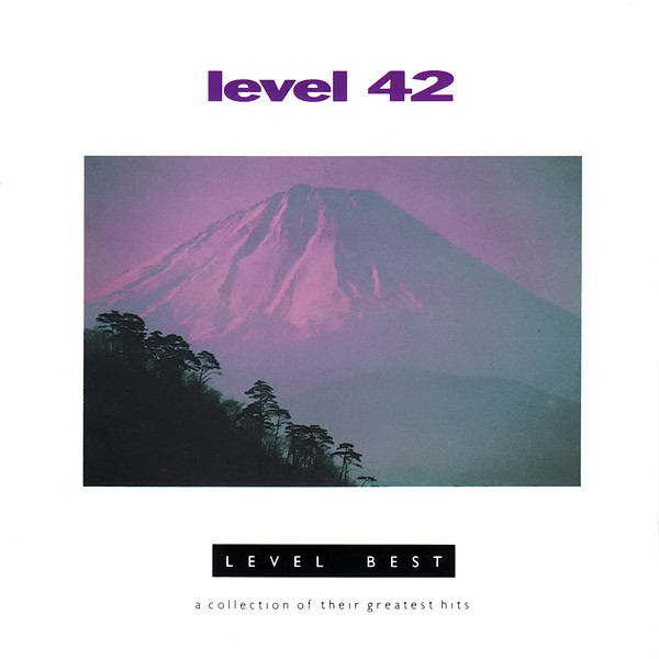 Level 42 — Level Best (A Collection Of Their Greatest Hits)