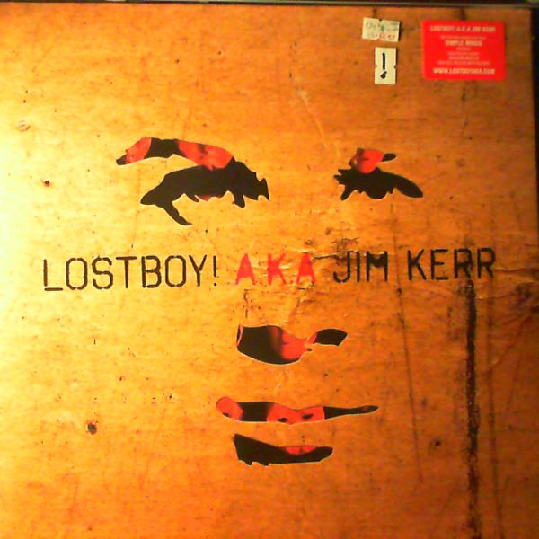 Lostboy! A.K.A Kerr Jim (Simple Minds) — Lostboy! A.K.A Kerr Jim (Simple Minds)