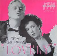 Loved By Millions — Lovely