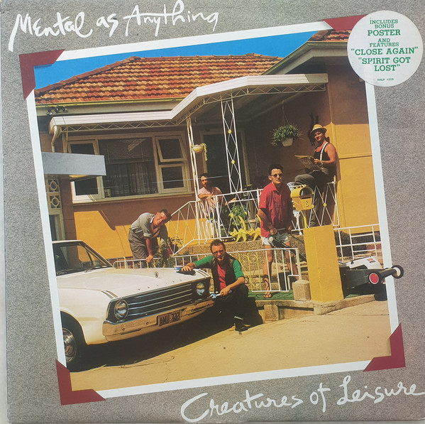 Mental As Anything — Creatures of leisure