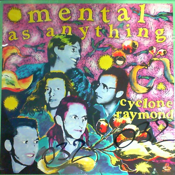 Mental As Anything — Cyclone raymond