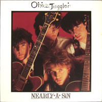 One The Juggler — Nearly A Sin