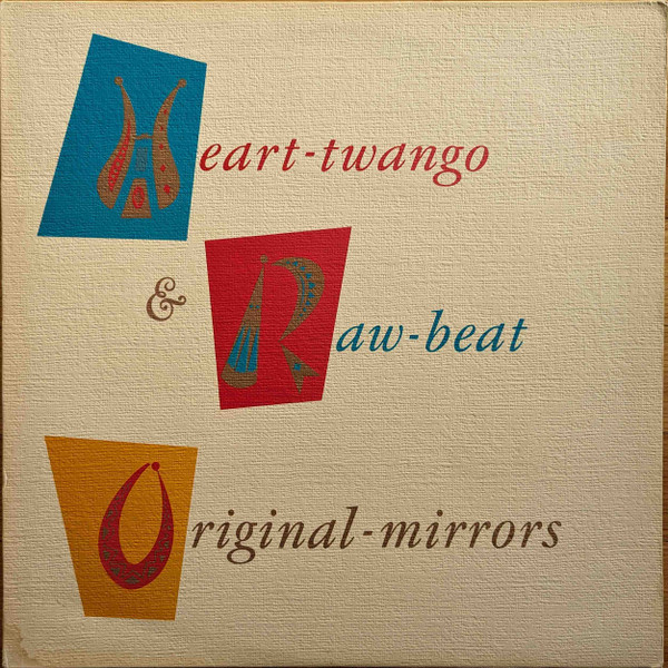 Original-Mirrors — Heart-Twango & Raw-Beat
