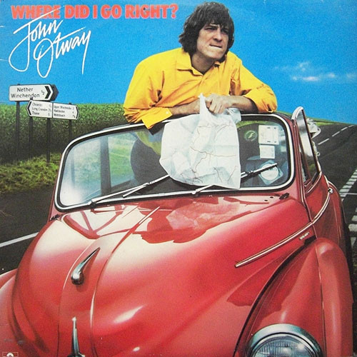 Otway John — Where Did I Go Right?