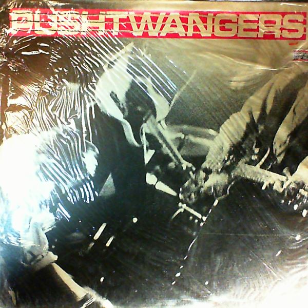 Pushtwangers — Pushtwangers