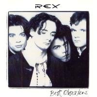 Rex — Best Obsessions